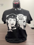 RIDE OR CRY WOMESN T-SHIRT